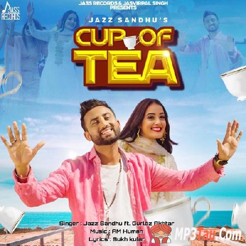 Cup-Of-Tea Jazz Sandhu, Gurlez Akhtar mp3 song lyrics